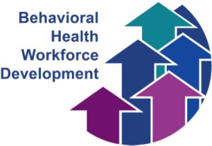 Behavioral Health Workforce Development Logo which features colorful arrows pointing up. 